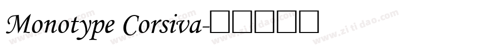 Monotype Corsiva字体转换